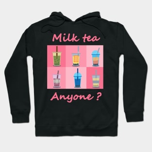 Milktea Anyone? Hoodie